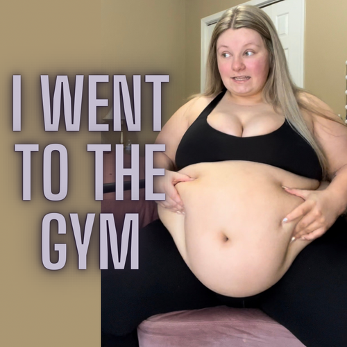 I WENT TO THE GYM