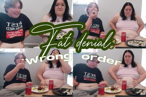 Fat denial WRONG ORDER !!