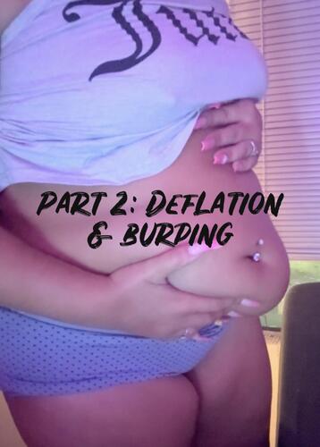 PART 2: Deflation & Burping